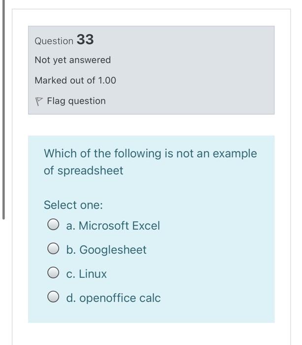 Question 33 Not yet answered Marked out of 1.00 P
