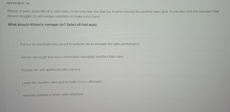 QUESTION 16:16 A manager asks her team to create