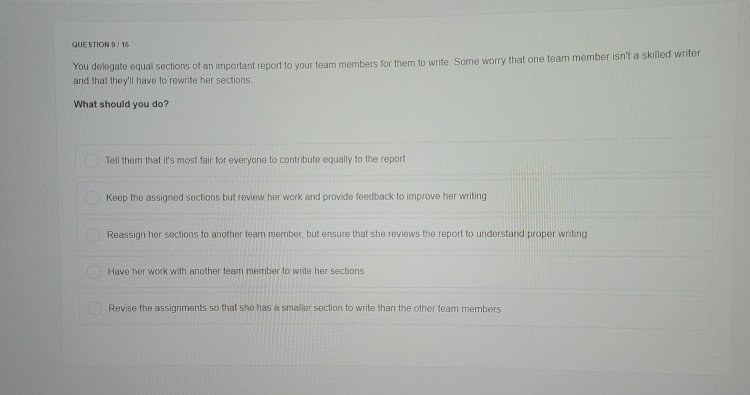 QUESTION 16:16 A manager asks her team to create