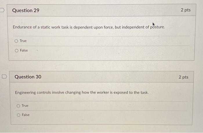 Question 29 2 pts Endurance of a static work task