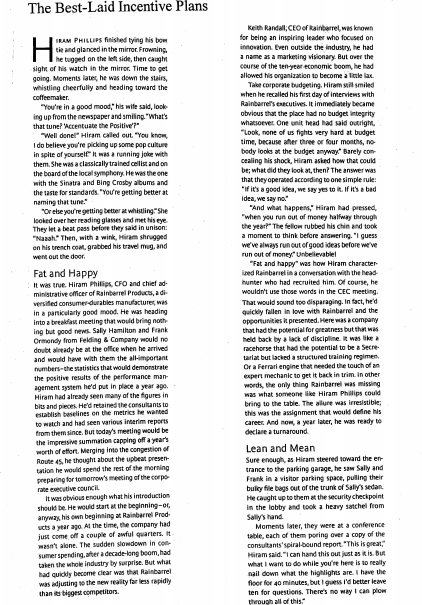 1. Why didn't this incentive system work? 2. How