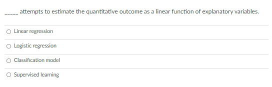 attempts to estimate the quantitative outcome as