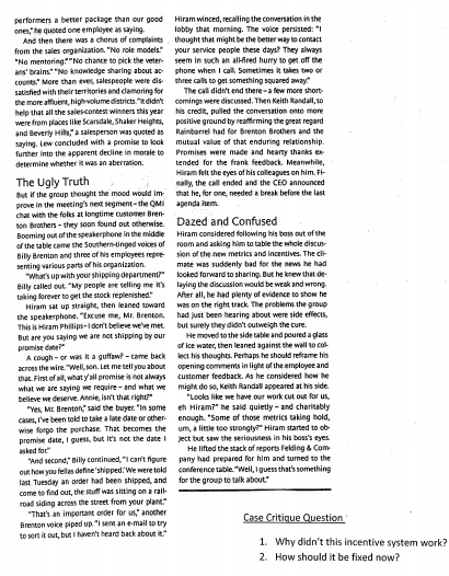 1. Why didn't this incentive system work? 2. How