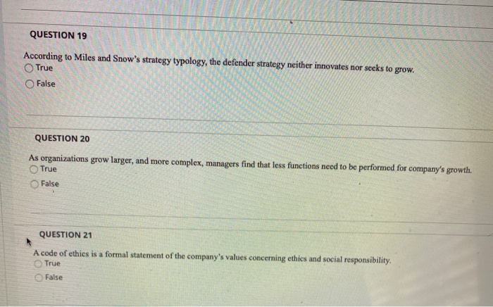 / / / / QUESTION 19 According to Miles and Snow's