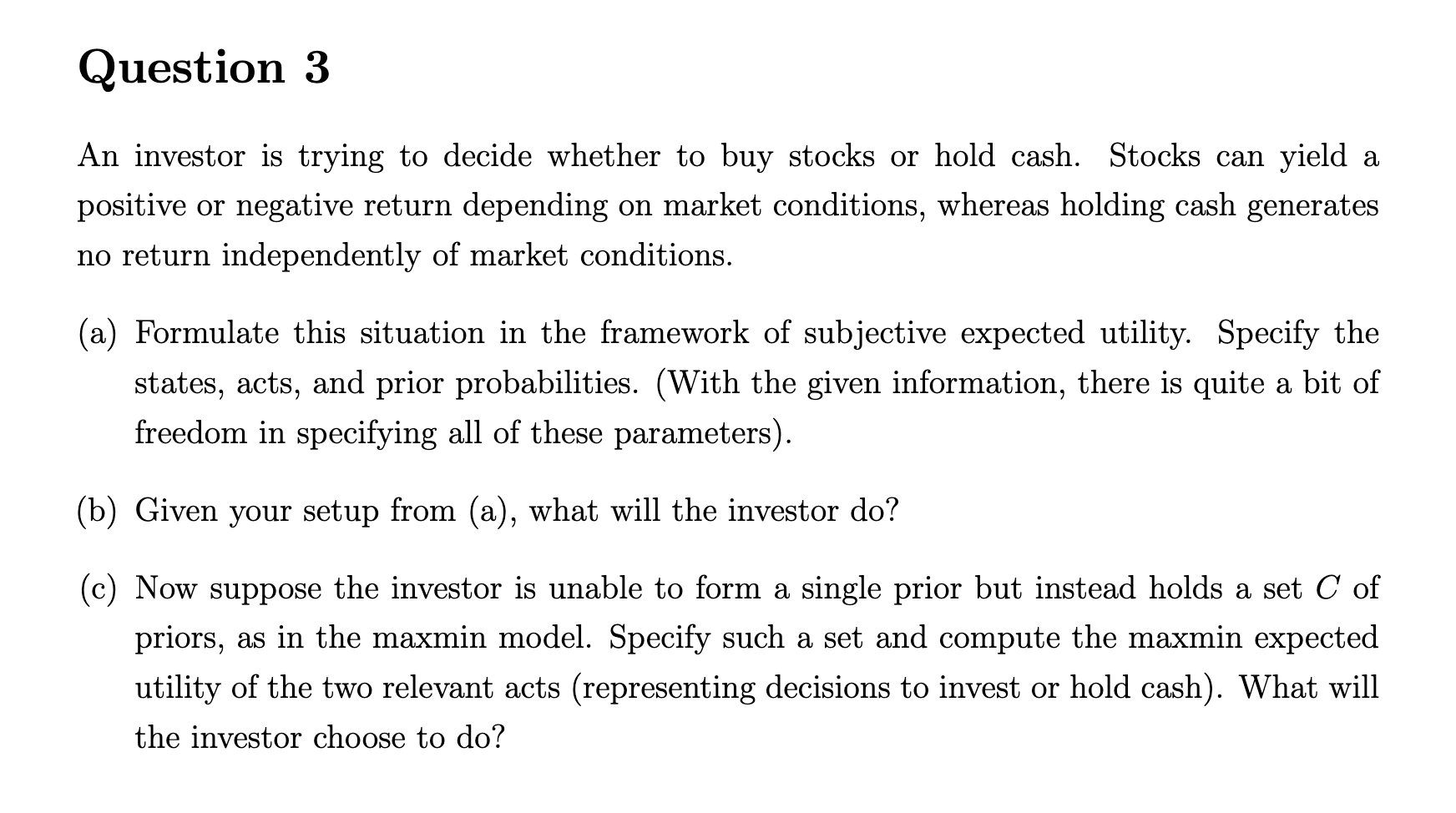 Please answer this question Question 3 An