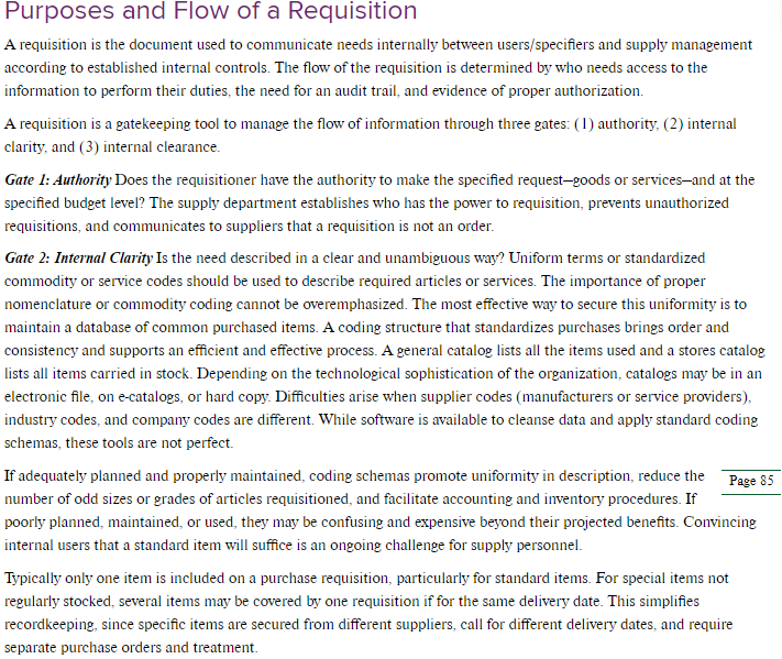 1. A requisition is a gatekeeping tool that