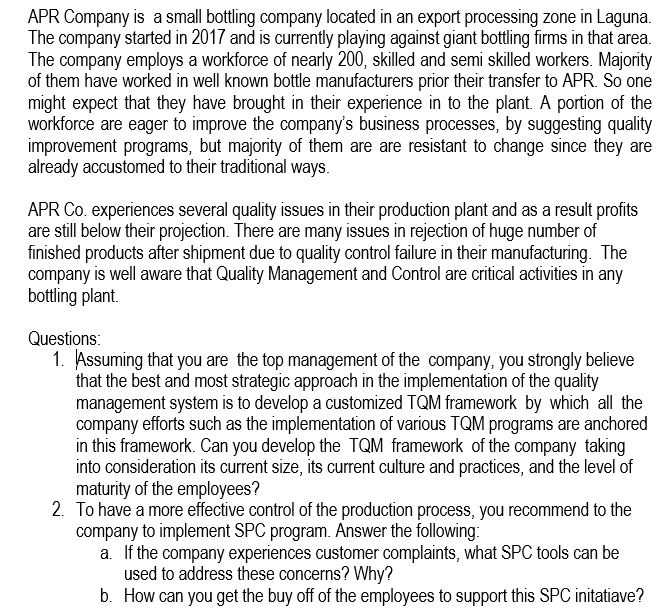 APR Company is a small bottling company located