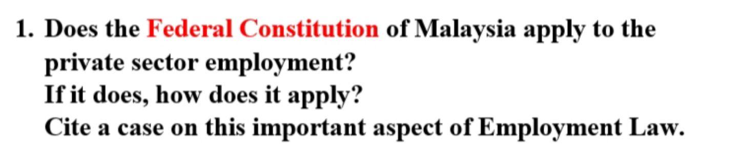 1. Does the Federal Constitution of Malaysia