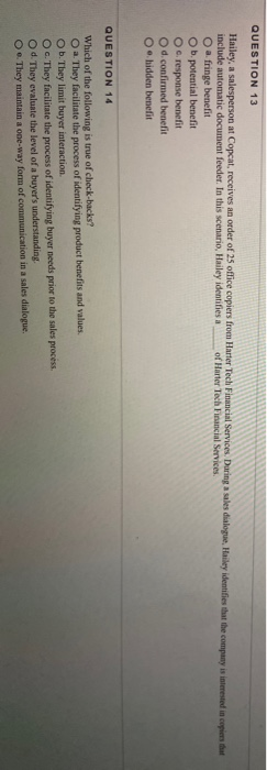 QUESTION 13 Hailey, a salesperson at Copcat,