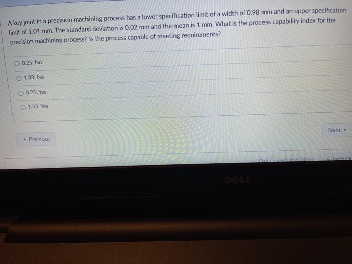 please help asap A key joint in a precision