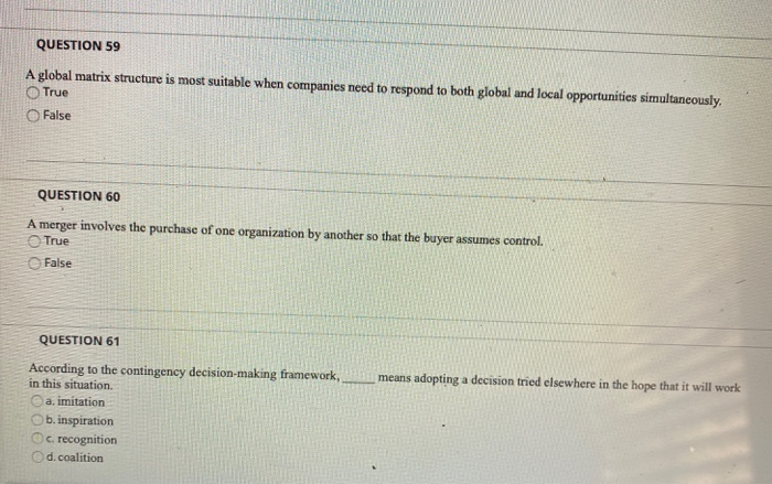 QUESTION 59 A global matrix structure is most
