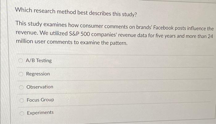 need help asap Which research method best
