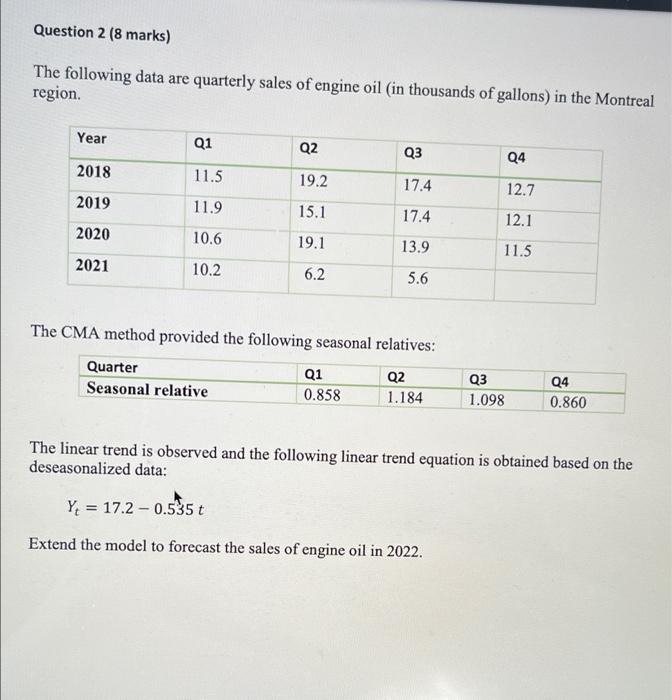 Please show work Question 2 (8 marks) The