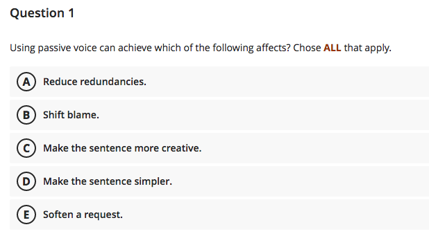 Question 1 Using passive voice can achieve which