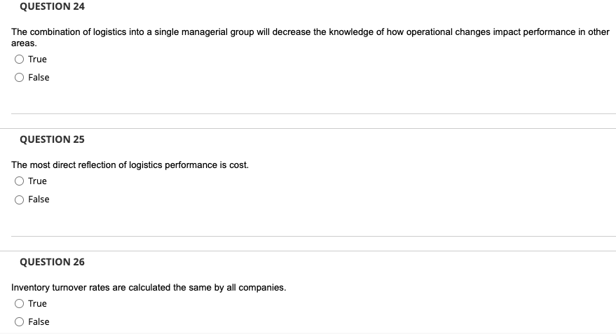 QUESTION 24 The combination of logistics into a