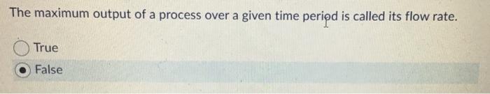 The maximum output of a process over a given time