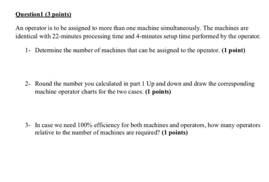 please solve 2 and 3 Question1 (3 points) An