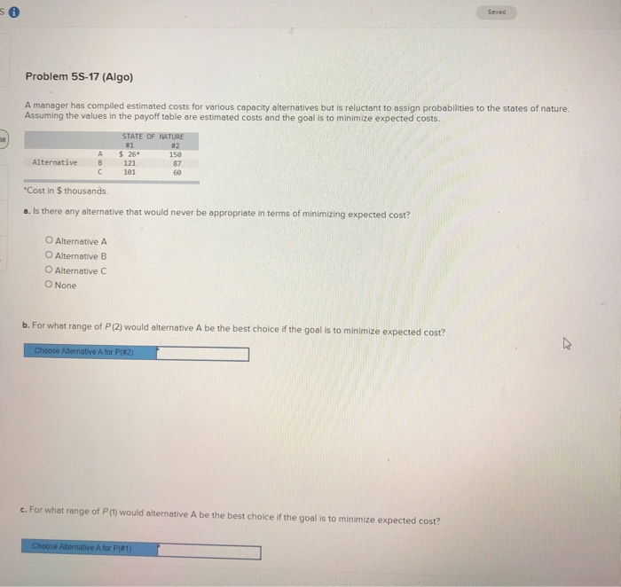 S Seved Problem 5S-17 (Algo) A manager has