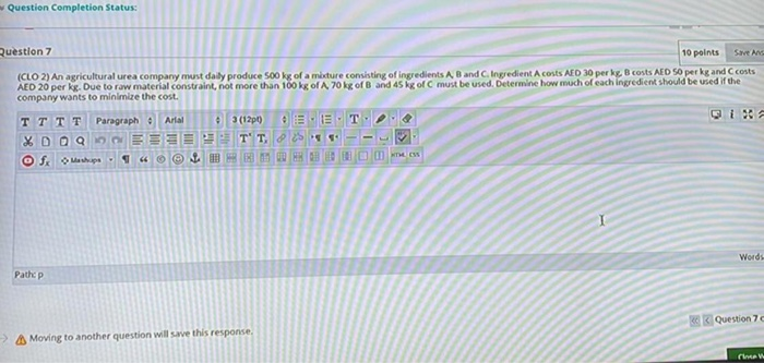 Question Completion Status: Question 7 10 points