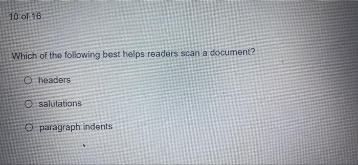 1 of 16 Which of the following best represents a