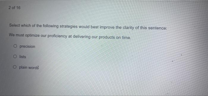 1 of 16 Which of the following best represents a