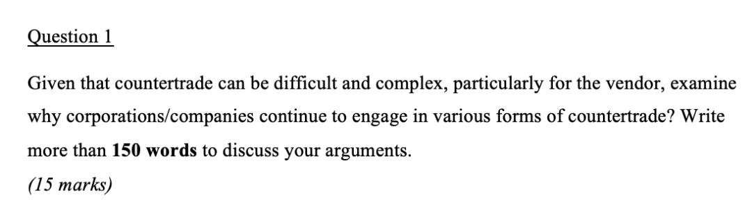 Given that countertrade can be difficult and