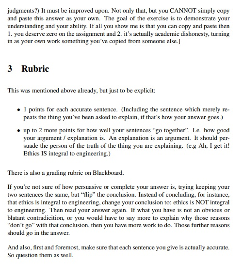 Explain: Ethics is integral to Engineering