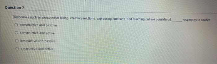 Question 7 Responses such as perspective taking,