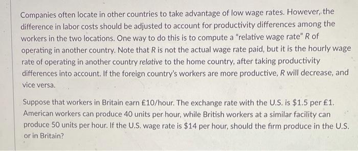 Companies often locate in other countries to take