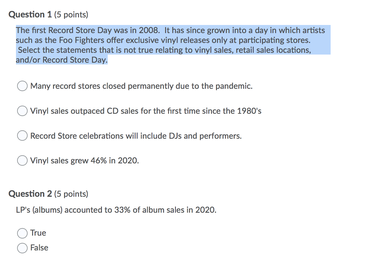Question 1 (5 points) The first Record Store Day