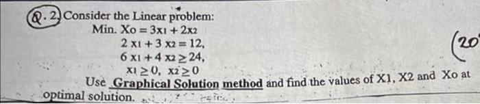 Linear programming Q.2) Consider the Linear