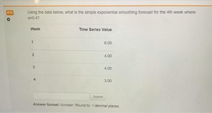#15 Using the data below, what is the simple