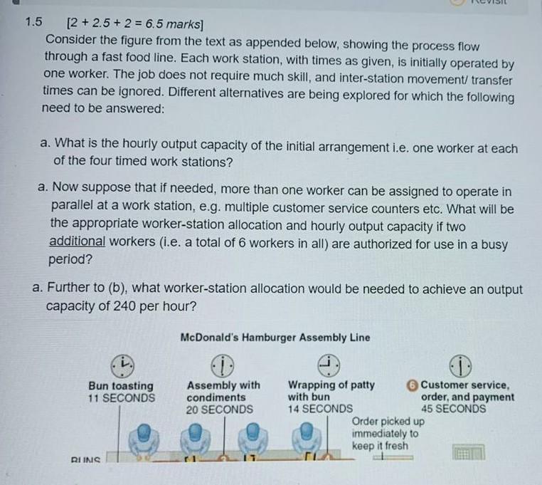 1.5 [2 + 2.5+ 2 = 6.5 marks] Consider the figure