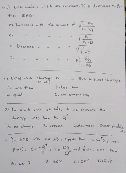 Can someone help me? 1) In EPQ model, D & P are