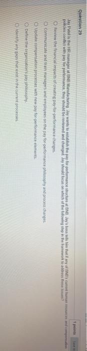 Question 29 1 points Jay Patel is the manager at