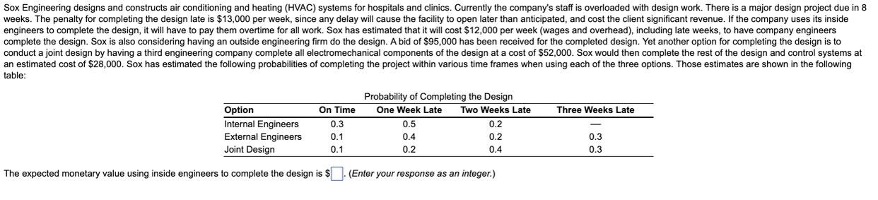 The expected monetary value using inside