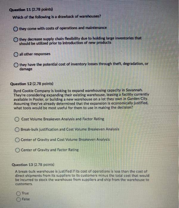 Question 11 (2.78 points) Which of the following