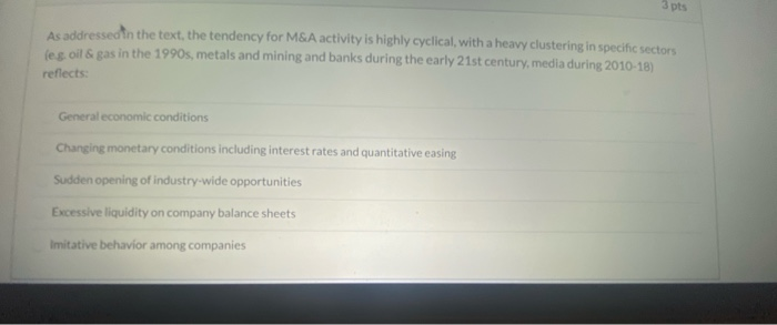 3 pts As addressed in the text, the tendency for