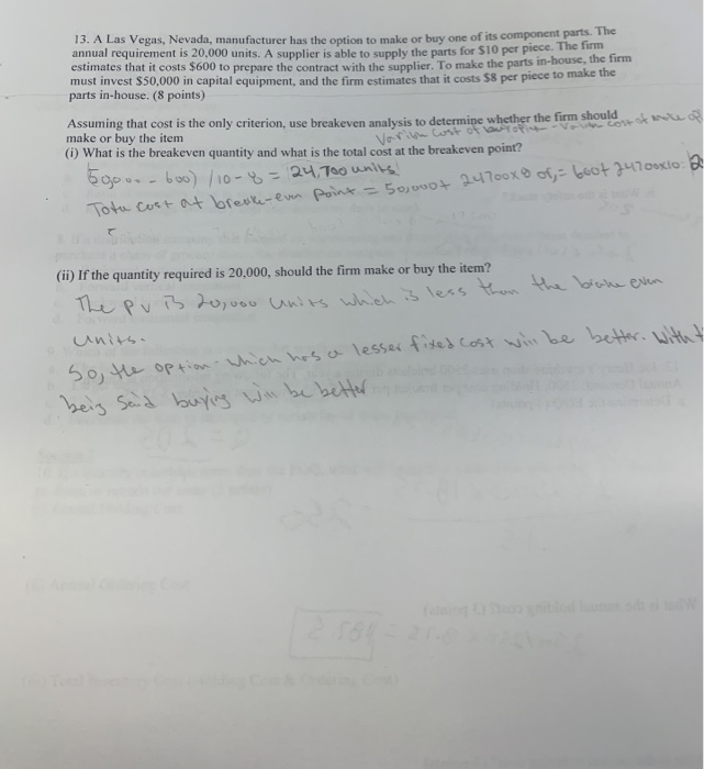 13. A Las Vegas, Nevada, manufacturer has the