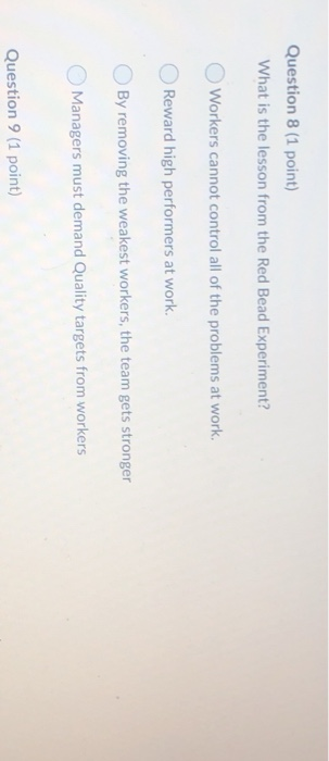 Question 8 (1 point) What is the lesson from the