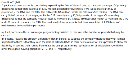 Question 2: [748] A package express carrier is