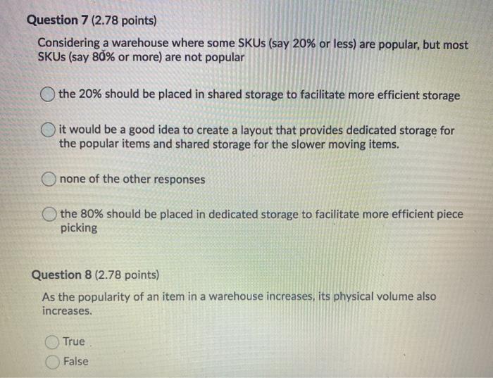 Question 7 (2.78 points) Considering a warehouse