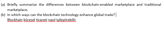 (a) Briefly summarize the differences between