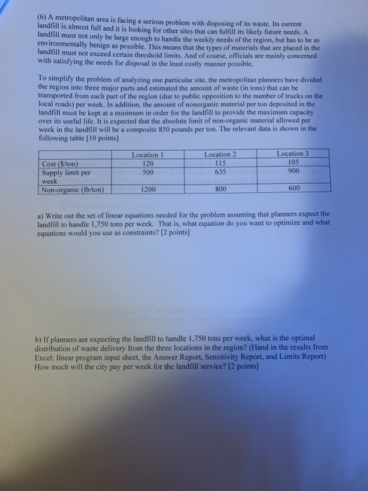 (6) A metropolitan area is facing a serious