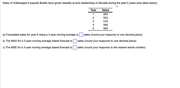 a) Forecasted sales for year 6 using a 3-year