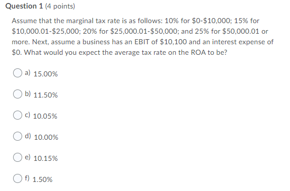 Question 1 (4 points) Assume that the marginal