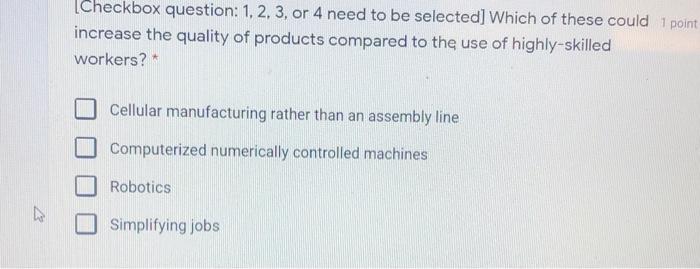 Checkbox question: 1, 2, 3, or 4 need to be