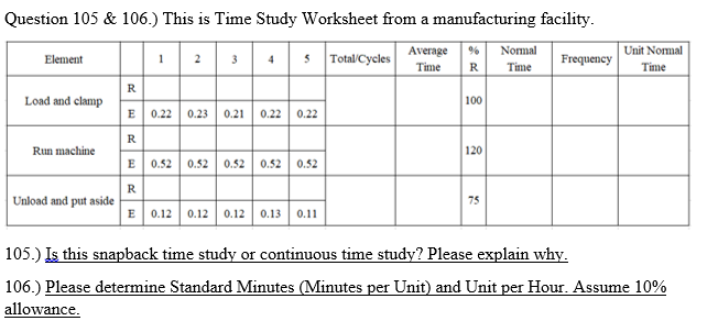 Question 105 & 106.) This is Time Study Worksheet