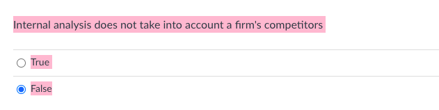 Internal analysis does not take into account a