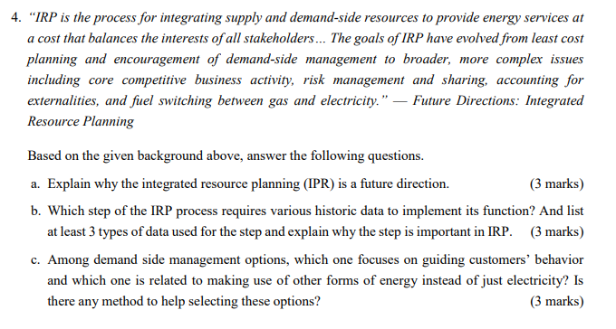 Please answer thanks 4. IRP is the process for